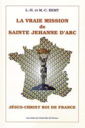 La vraie mission de Sainte Jehanne d'Arc